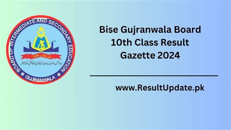 gujranwala board result 2022 10th class|Download BISE Gujranwala Matric 10th Result Gazette 2022 to .